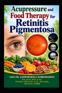 Acupressure and Food Therapy for Retinitis Pigmentosa: Retinitis Pigmentosa cover