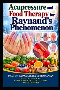 Acupressure and Food Therapy for Raynaud's Phenomenon: Raynaud's Phenomenon cover