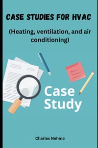 Case Studies for HVAC (Heating, ventilation, and air conditioning) Edition-1 cover