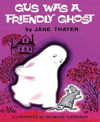 Gus Was a Friendly Ghost cover