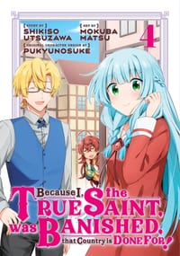 Because I, the True Saint, was Banished, that Country is Done For! 4 cover