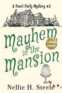 Mayhem in the Mansion Large Print cover
