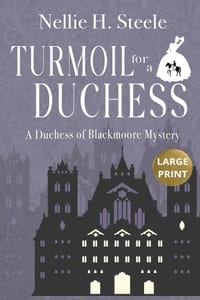 Turmoil for a Duchess Large Print cover