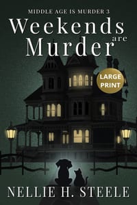 Weekends are Murder Large Print cover