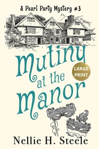 Mutiny at the Manor Large Print cover