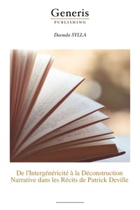 De l'Intergénéricité à la Déconstruction Narrative dans les Récits de Patrick Deville cover
