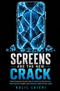 Screens Are the New Crack cover