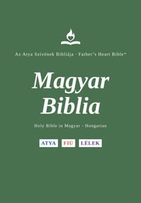 FHB, Hungarian Bible, Red Letter, Hardback, Easy to Read: Holy Bible, Magyar Biblia, Divine Voice Color, Father's Heart Bible cover