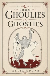 From Ghoulies to Ghosties cover
