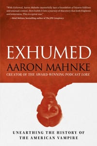 Exhumed: Unearthing the History of the American Vampire cover