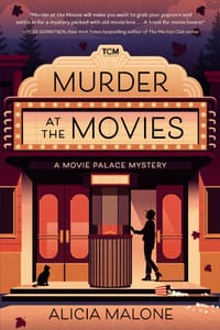 Murder at the Movies: A Movie Palace Mystery cover