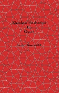 Klassieke mechanica en chaos: Boek 1 van Fysica vanuit Maximale Informatie- Emanatie cover