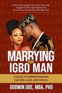 Marrying an Igbo Man: A Guide to Understanding Culture, Love, and Family cover