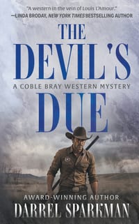 The Devil's Due: A Coble Bray Western Mystery cover