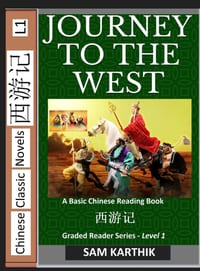 Journey to the West: A Basic Chinese Reading Book, Folk Stories from a Classic Chinese Mythological Novel, Graded Reader Series Level 1, Simplified Ch cover