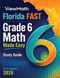 Florida FAST Grade 6 Math Made Easy: Study Guide with Key Concepts, Review & Practice cover