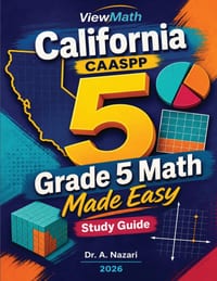 California CAASPP Grade 5 Math Made Easy: Study Guide with Key Concepts, Review & Practice cover
