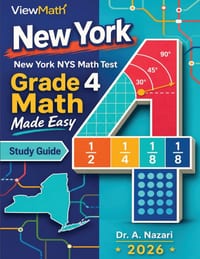 New York NYS Math Test Grade 4 Math Made Easy: Study Guide with Key Concepts, Review & Practice cover
