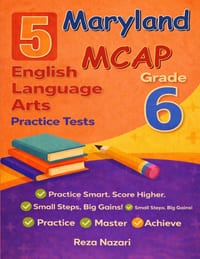 5 Realistic Maryland MCAP Grade 6 English Language Arts Practice Tests: Full-Length Practice for MCAP Preparation and Academic Confidence cover