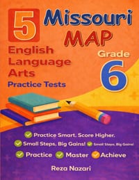 5 Realistic Missouri MAP Grade 6 English Language Arts Practice Tests: Full-Length Practice for MAP Preparation and Academic Confidence cover