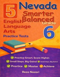 5 Realistic Nevada SBAC Grade 6 English Language Arts Practice Tests: Full-Length Practice for SBAC Preparation and Academic Confidence cover