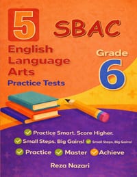 5 Realistic SBAC Grade 6 English Language Arts Practice Tests: Full-Length Practice for SBAC Preparation and Academic Confidence cover