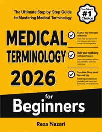 Medical Terminology for Beginners: The Ultimate Step by Step Guide to Mastering Medical Terminology cover
