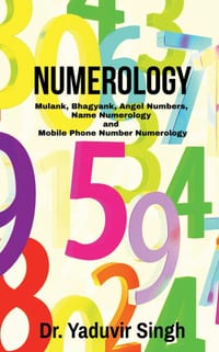 Numerology: Mulank, Bhagyank, Angel Numbers, Name Numerology and Mobile Phone Number Numerology cover