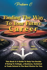 Finding the Way to Your Future Career cover