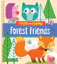 Color & Frame Kids - Forest Friends: Cute Animal Coloring Book with Pre-Colored Backgrounds Hedgehog, Deer, Bunny & More Gift for Kids Ages 3-10 cover
