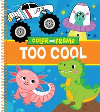 Color & Frame Kids - Too Cool cover