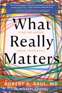 What Really Matters: Find Meaning Amid Upheaval cover