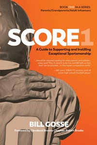 Score1: A Guide to Supporting and Instilling Exceptional Sportsmanship cover