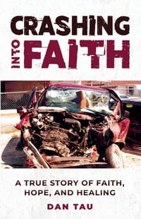 Crashing into Faith: A True Story of Faith, Hope, and Healing cover