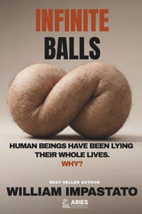 Infinite Balls: Human beings have been lying their whole lives. Why? cover