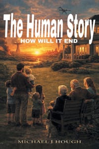 The Human Story: How Will It End? cover
