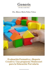 Evaluación Formativa y Reporte Creativo: Una propuesta Montessori para la Educación Parvularia cover