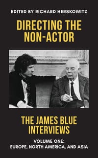 Directing the Non-Actor, Volume One: Europe, North America, and Asia cover