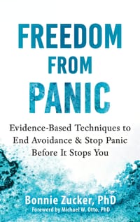 Freedom from Panic: Evidence-Based Techniques to End Avoidance and Stop Panic Before It Stops You cover