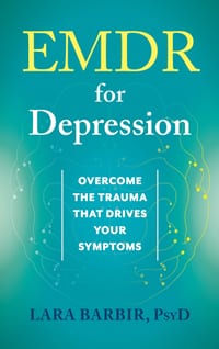 EMDR for Depression: Overcome the Trauma That Drives Your Symptoms cover
