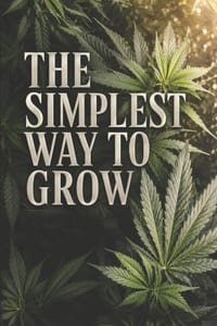 The Simplest Way to Grow: The Recipe cover