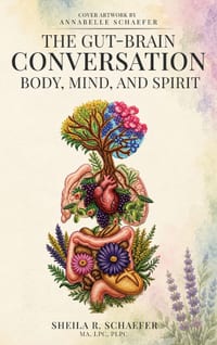 The Gut-Brain Conversation: Body, Mind, and Spirit cover