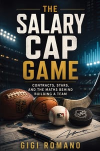 The Salary Cap Game: Contracts, Stars, and the Maths Behind Building a Team cover