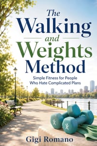 The Walking and Weights Method: Simple Fitness for People Who Hate Complicated Plans cover