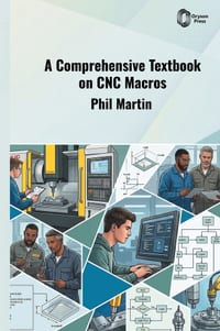 A Comprehensive Textbook on CNC Macros cover