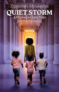 Quiet Storm, A Mother's Flight from Silence to Safety cover