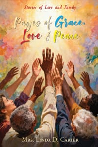 Pages of Grace, Love & Peace: Stories of love and family cover