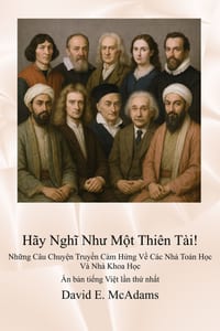 Hãy Nghĩ Như Một Thiên Tài!: Những Câu Chuyện Truyền Cảm Hứng Về Các Nhà Toán Học Và Nhà Kho cover
