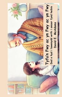 Tyfu'n Fwy ac yn Fwy ac yn Fwy: Dod o hyd i lawenydd wrth i amser fynd heibio cover