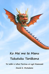 Ko Mei me te Manu Tukutuku Tarākona cover